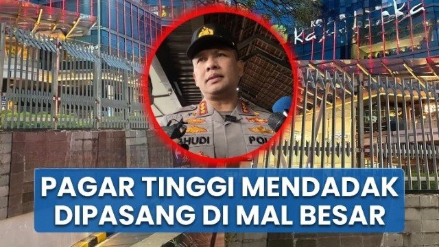 Persiapan Hadapi Chaos Besar Agustus Terungkap Alasan Mal-Mal Besar di Jakarta-Surabaya Pasang Pagar Tinggi!