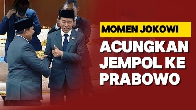 Jokowi Acungkan Jempol ke Prabowo Puji Pidatonya Bagus, Isu Keretakan Terpatahkan