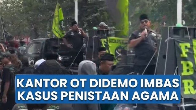 Serukan Aksi Boikot! Gedung OT Didemo Ratusan Orang Buntut Skandal Promo Miras Berkedok Hafalan Al-Quran