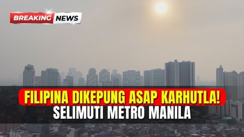 Alarm Darurat Lingkungan! Begini Penjelasan Ilmiah di Balik Asap Karhutla Kalimantan Nyasar Jauh Hingga Langit Filipina