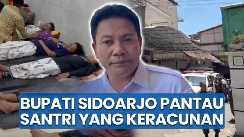 KACAU! 500 Santri Keracunan MBG, Bupati Sidoarjo Bongkar Fakta Mengejutkan 31 SPPG Ternyata Bodong Alias Tak Berizin