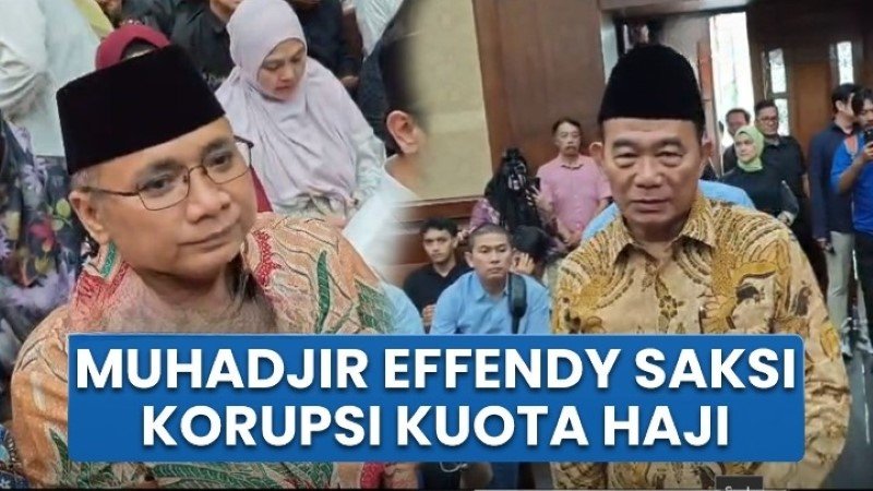 Panas di Persidangan Korupsi Haji! Muhadjir Effendy Dicecar Pertanyaan Soal Aliran Umrah Gratis